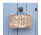 personalización cartel de madera 60x40cm papi aquí viene mami