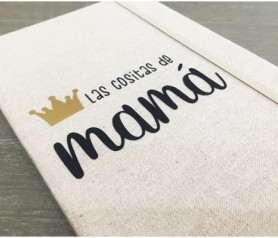 Libreta tela con la frase las cositas de mamá para regalar a todas las madres en cualquier momento del añoLibreta tela con la frase las cositas de mamá para regalar a todas las madres en cualquier momento del año